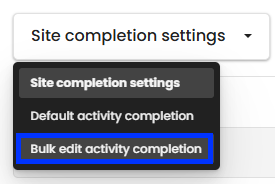 Moodle - Site Completion - Bulk Edit Activity Completion